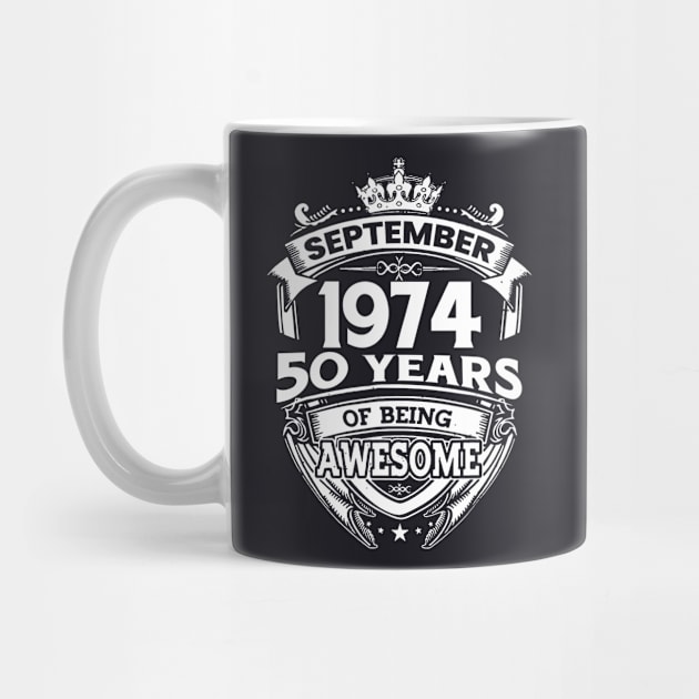 September 1974 50 Years Of Being Awesome 50th Birthday by Gadsengarland.Art